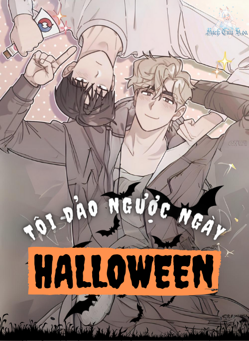 Tôi Đảo Ngược Ngày Halloween